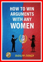 HOW TO WIN ARGUMENTS WITH ANY WOMEN - Untold Secret Tips